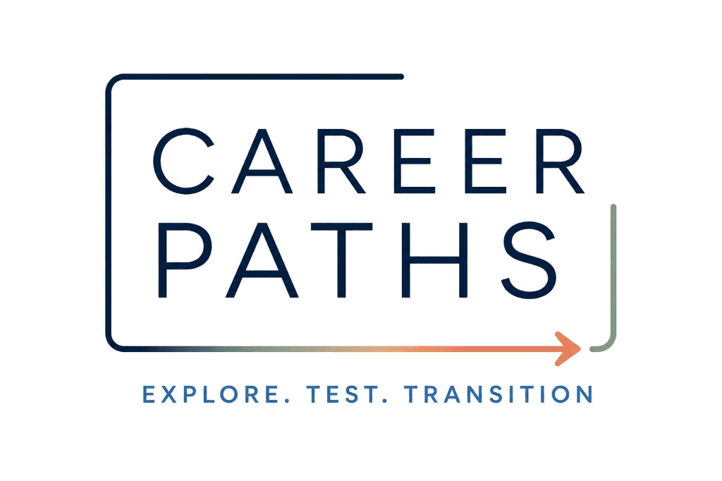 Career Paths — Explore. Test. Transition.